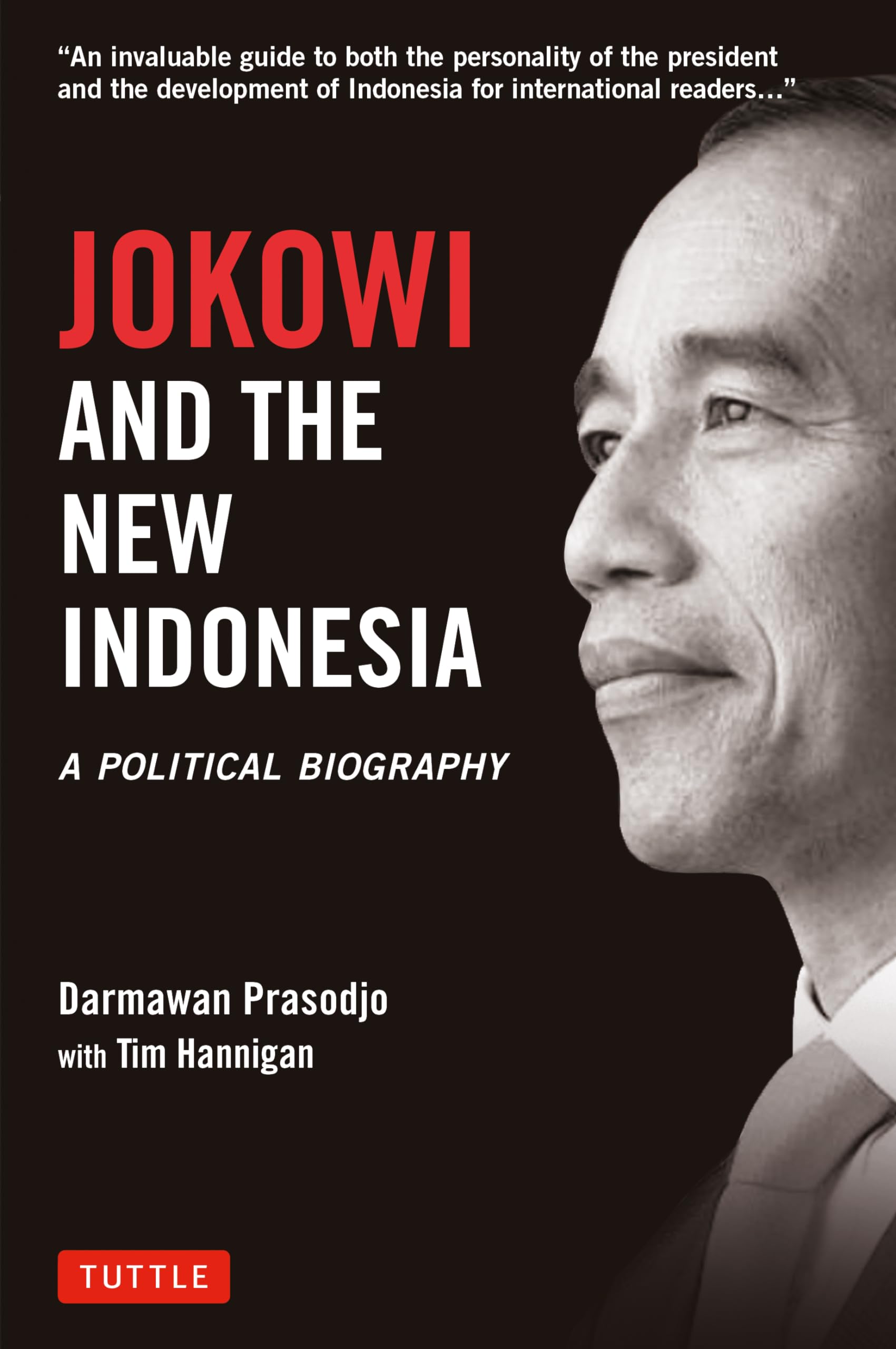 Jokowi and the New Indonesia: A Political Biography book