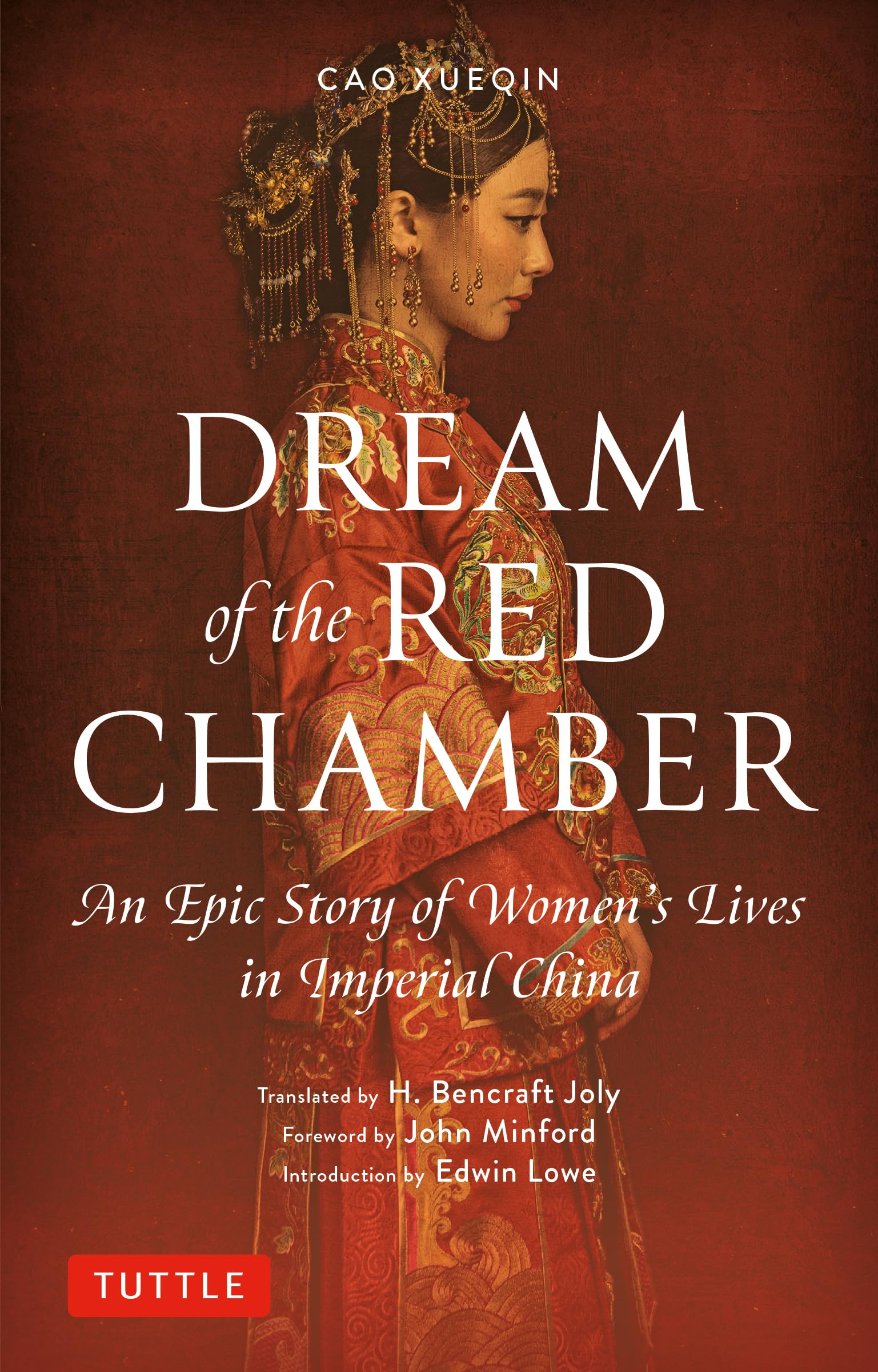 Dream of the Red Chamber: An Epic Story of Women's Lives in Imperial China (Tuttle Classics) Social Sciences