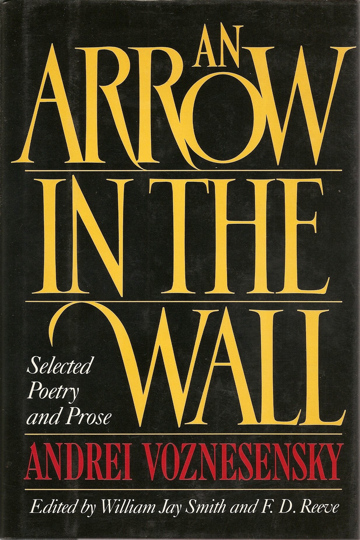 Arrow in the Wall : Selected Poetry and Prose Poetry