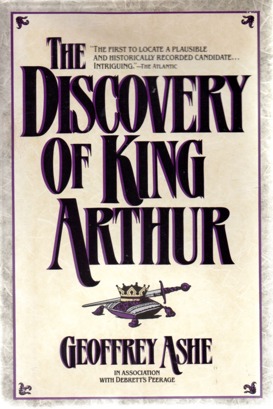 The Discovery of King Arthur Politics & History