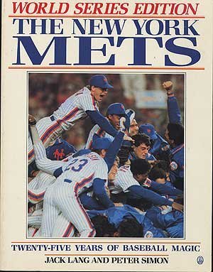 The New York Mets Twenty-Five Years of Baseball Magic Leisure & Fun