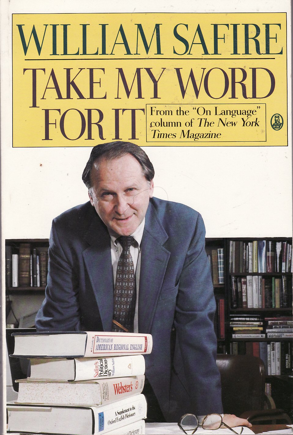 Take My Word for It (More on Language from William Safire) Books