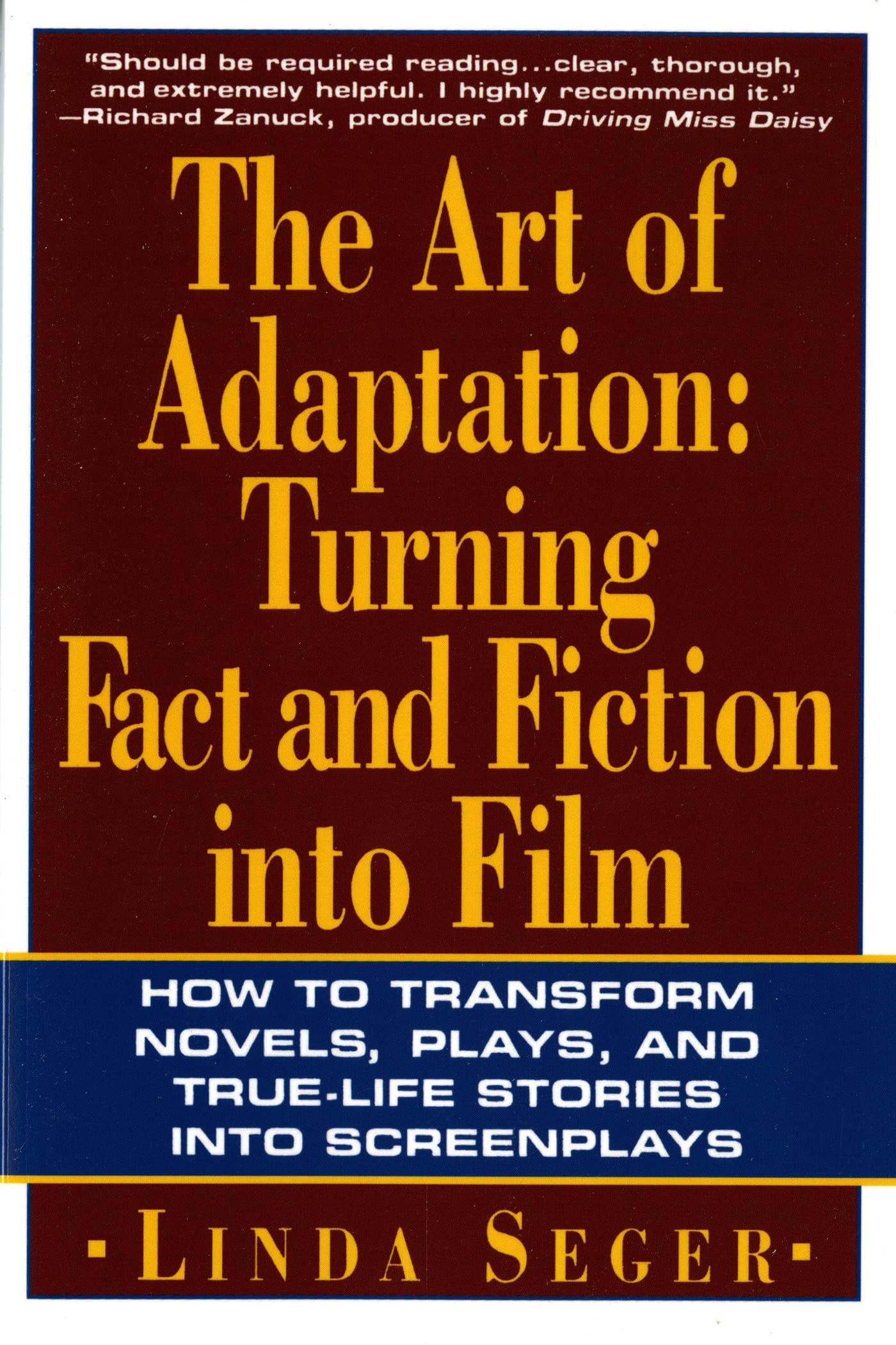 The Art of Adaptation: Turning Fact and Fiction Into Film (Owl Books) Contemporary literature