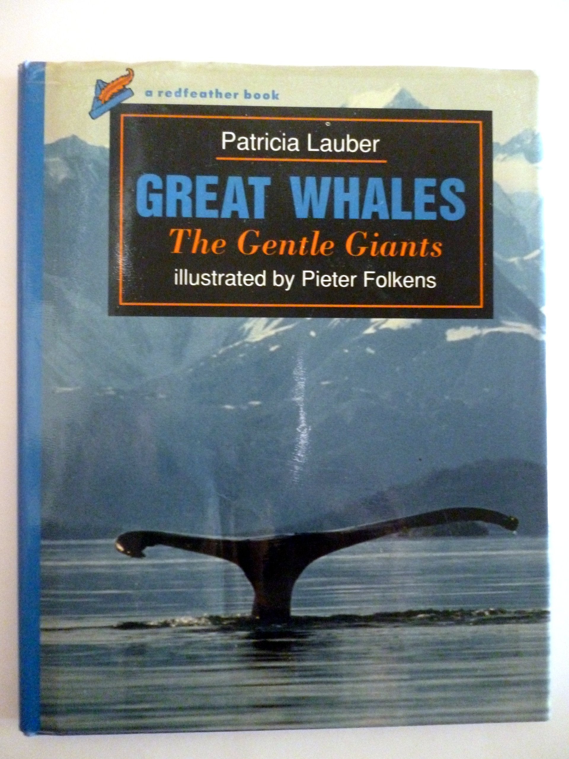Great Whales: The Gentle Giants (Redfeather Books) Books