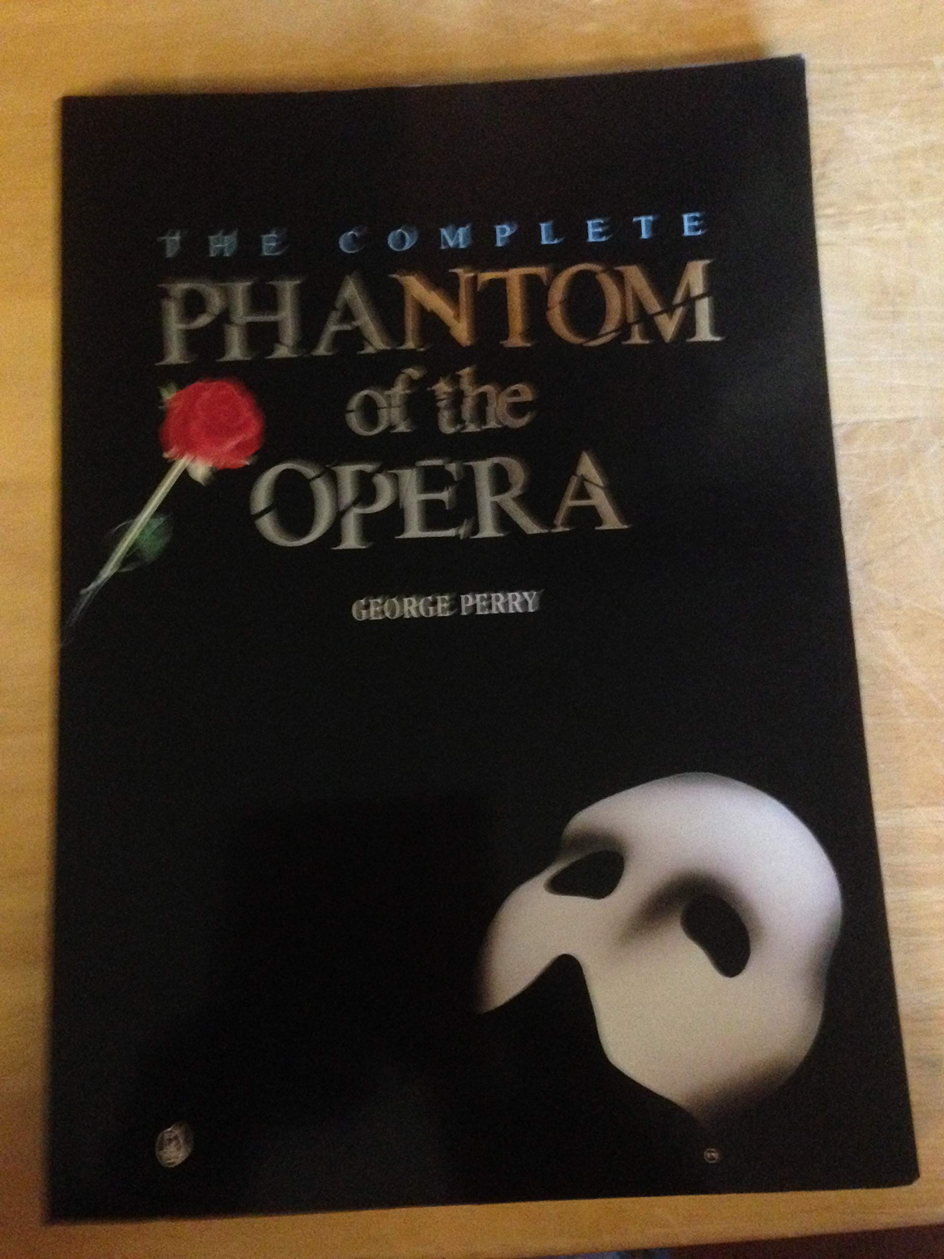 The Complete Phantom of the Opera (Owl Books) Contemporary literature