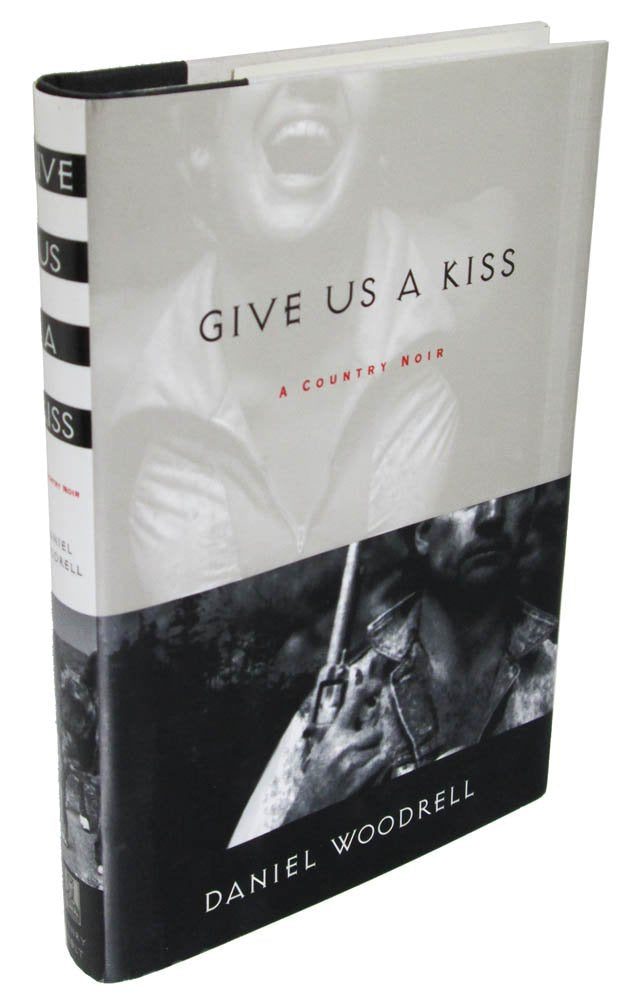 Give Us a Kiss: A Country Noir book