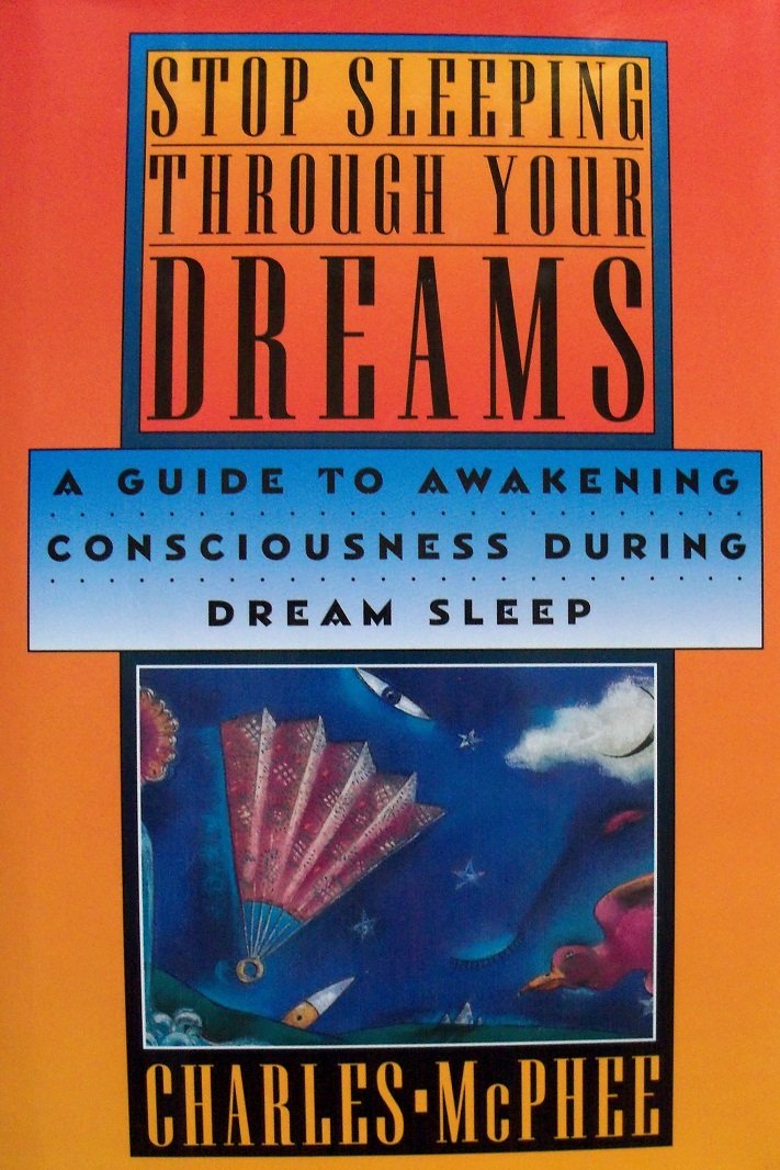Stop Sleeping Through Your Dreams: A Guide to Awakening Consciousness During Dream Sleep Psychology