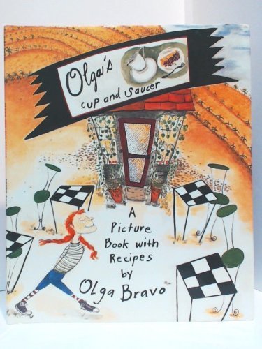Olga's Cup and Saucer: A Picture Book With Recipes book