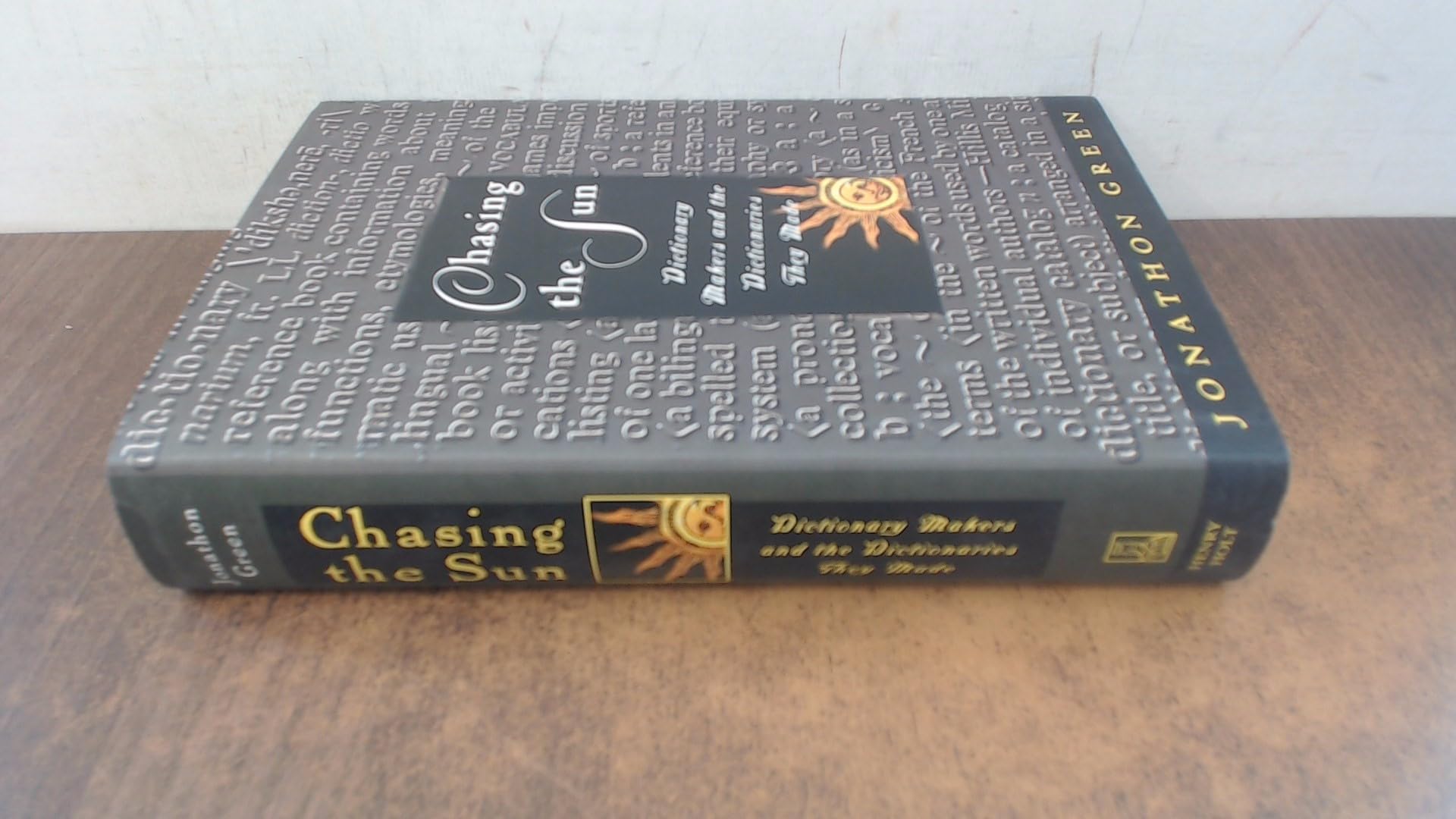 Chasing the Sun: Dictionary Makers and the Dictionaries They Made Social Sciences