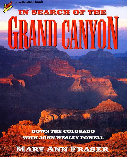 In Search of the Grand Canyon/Down the Colorado With John Wesley Powell book