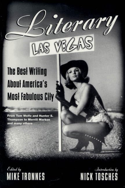 Literary Las Vegas: The Best Writing About America's Most Fabulous City Contemporary literature