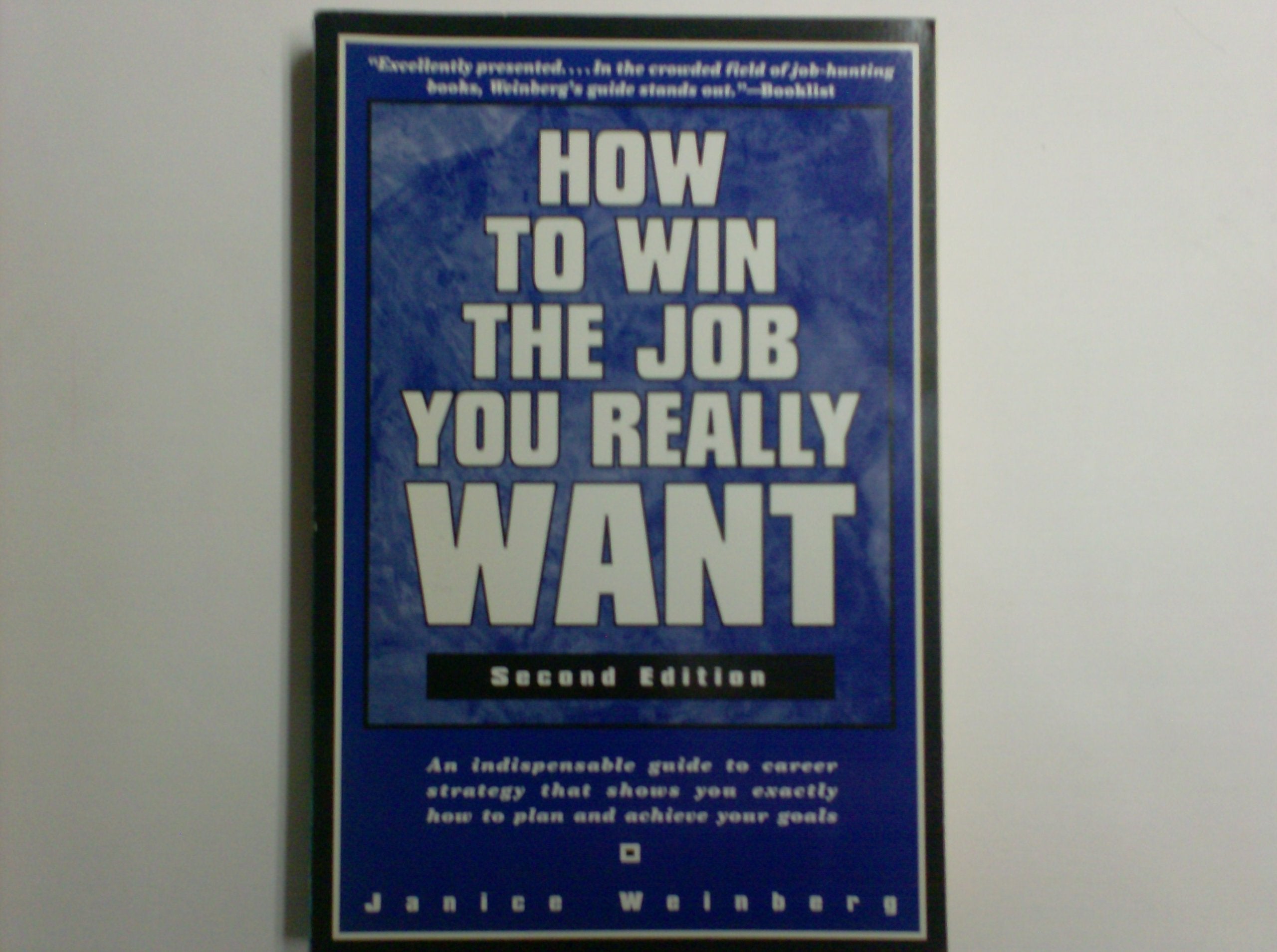 How to Win the Job You Really Want Business, Finance & Career