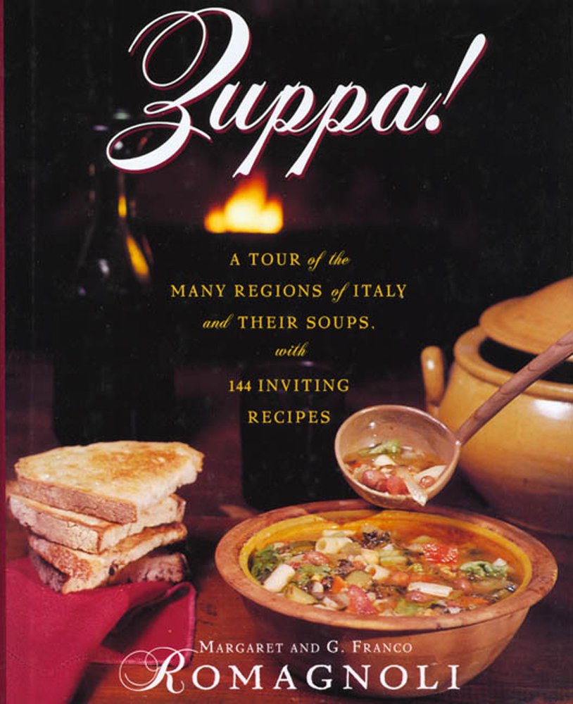 Zuppa!: A Tour of the Many Regions of Italy and Their Soups Travel Books