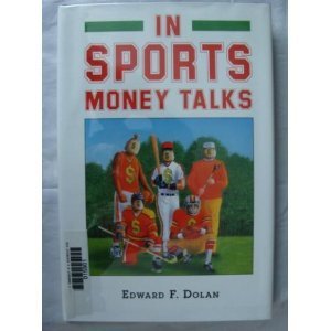 In Sports Money Talks Leisure & Fun