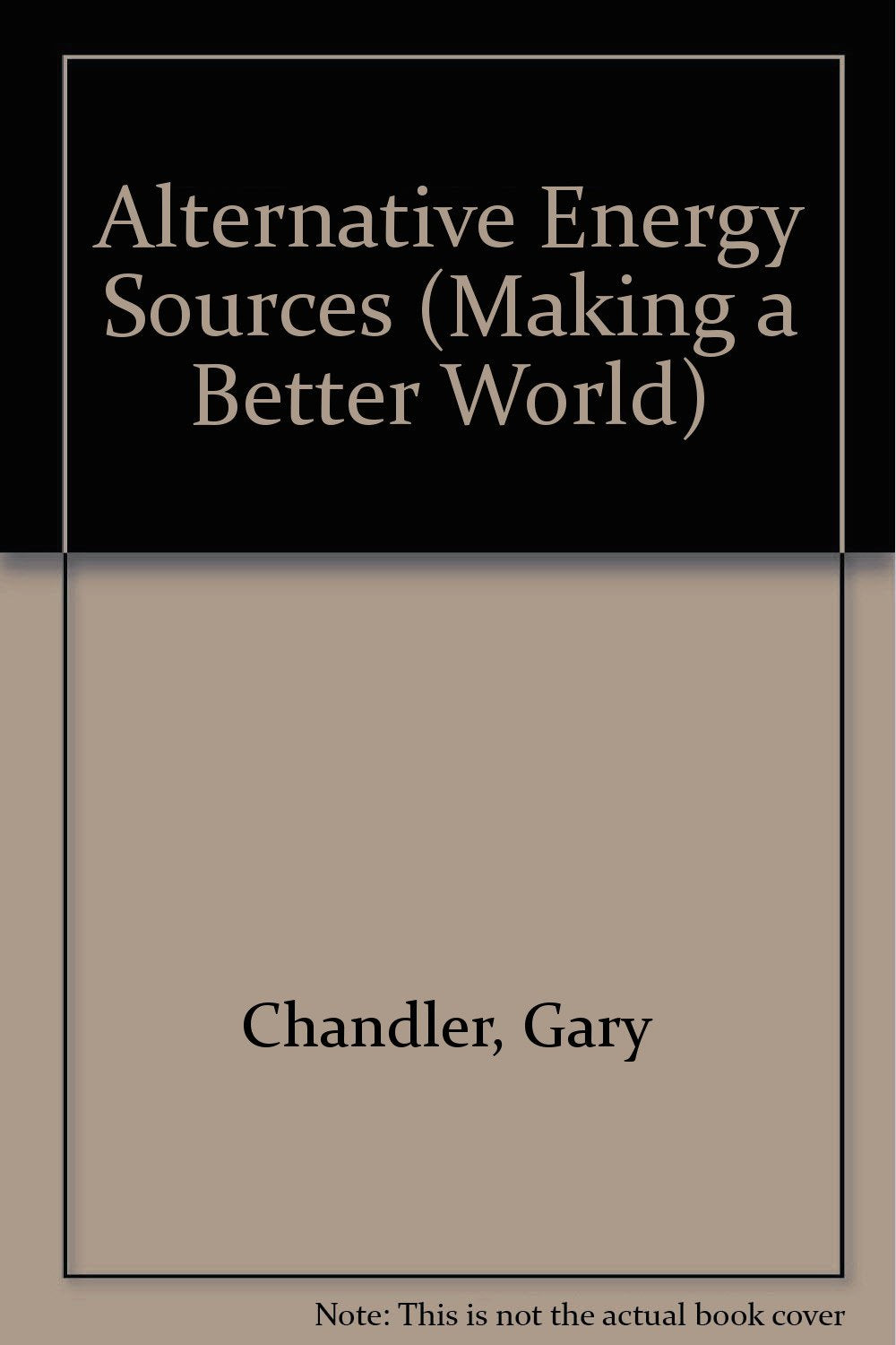Product Image: Alternative Energy Sources (Making a Better World)