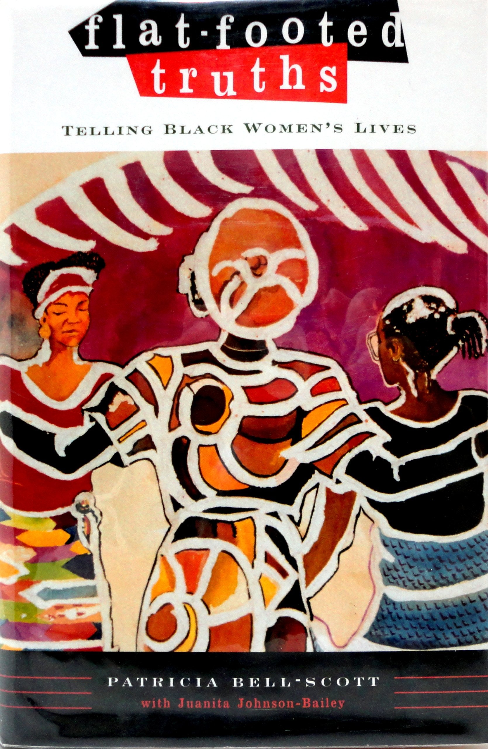 Flat-Footed Truths: Telling Black Women's Lives Social Sciences