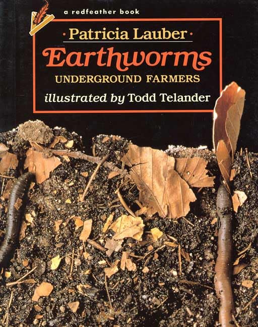 Earthworms: Underground Farmers Non-fiction