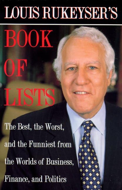 Louis Rukeyser's Book of Lists Business, Finance & Career