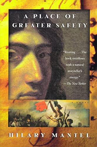 A Place of Greater Safety Historical Fiction