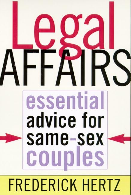 Legal Affairs: Essential Advice for Same-Sex Couples Law
