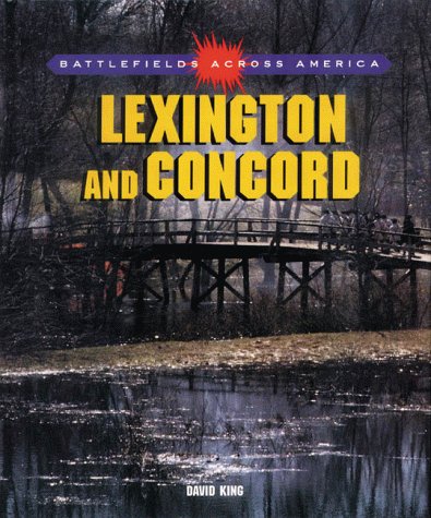 Lexington and Concord (Battlefields Across America) Non-fiction
