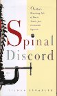 Spinal Discord: One Man's Wrenching Tale of Woe in Twenty-Four (Vertebral) Segments book