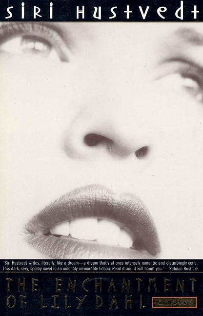 The Enchantment of Lily Dahl: A Novel Essays & Short Stories
