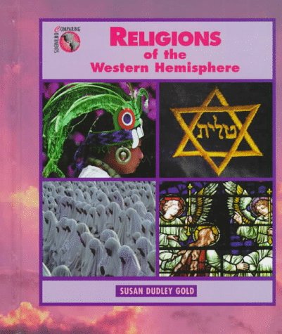 Religions of the Western Hemisphere (Comparing Cultures) Education