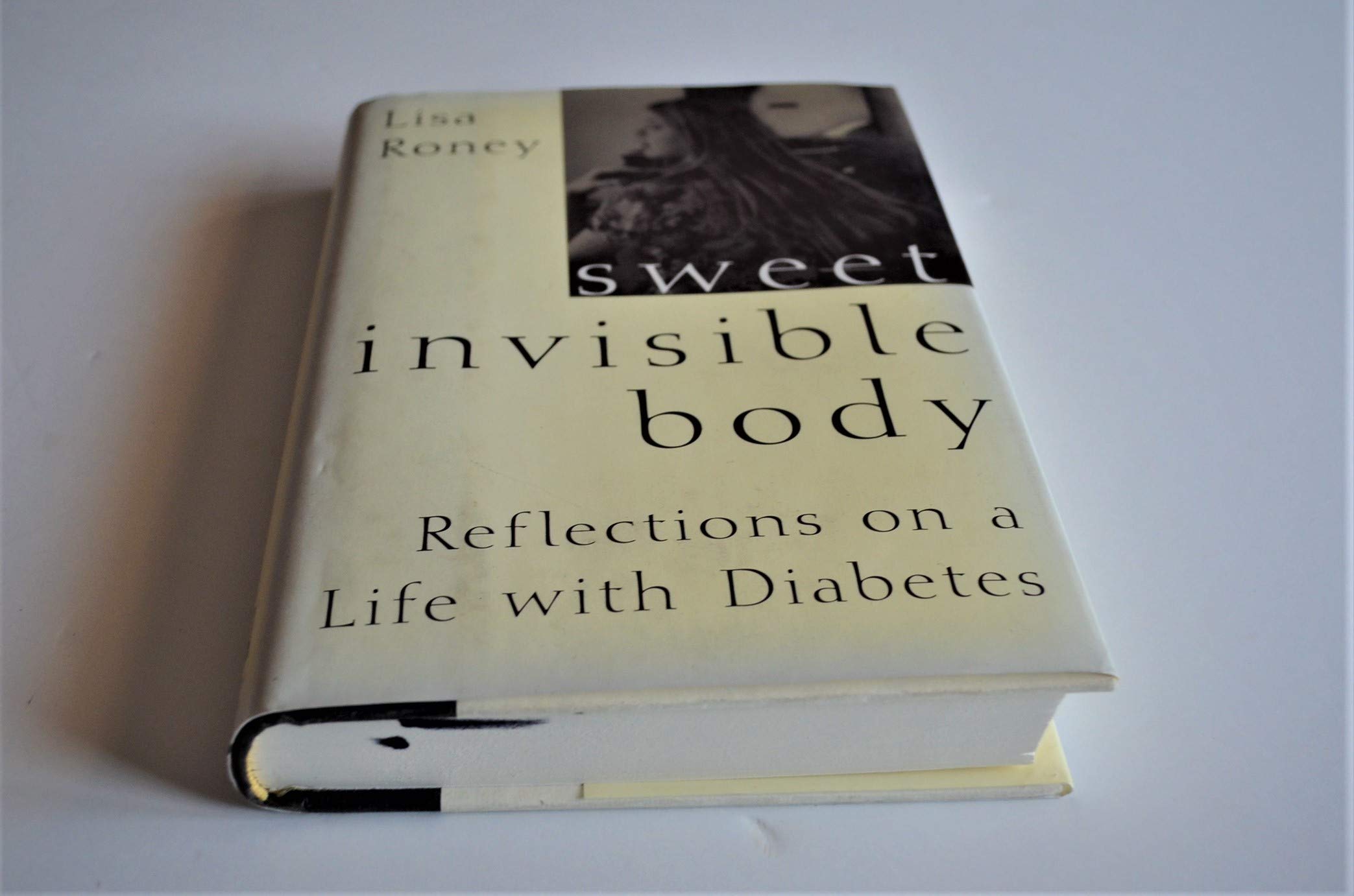 Sweet Invisible Body: Reflections on a Life With Diabetes Medicine