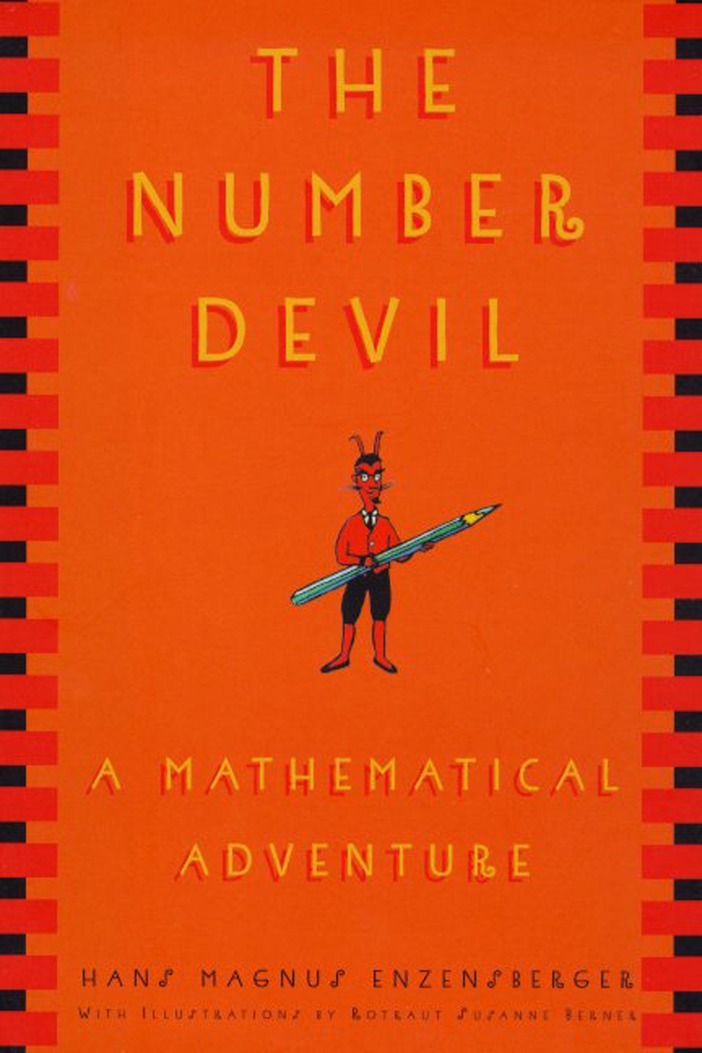 The Number Devil: A Mathematical Adventure Non-fiction