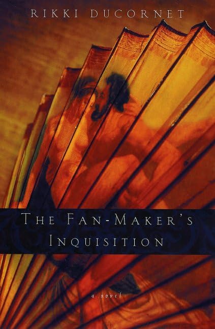 The Fan-Maker's Inquisition: A Novel of the Marquis De Sade Historical Fiction