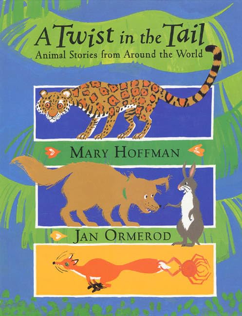 A Twist in the Tail: Animal Stories from Around the World book