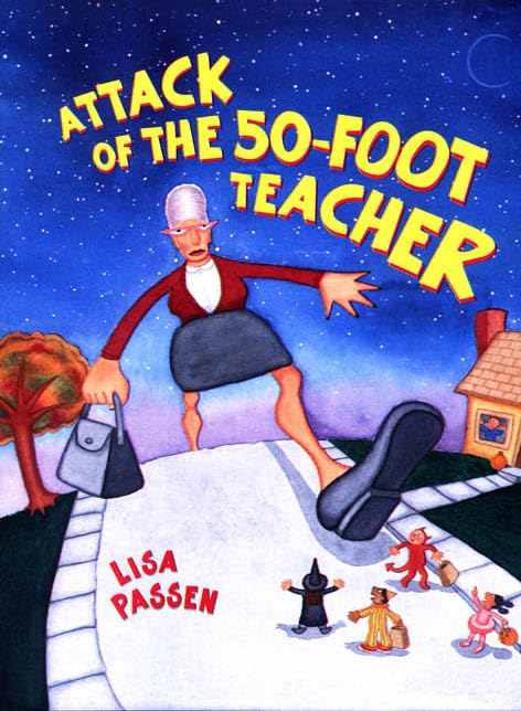 Attack of the Fifty-Foot Teacher Non-fiction