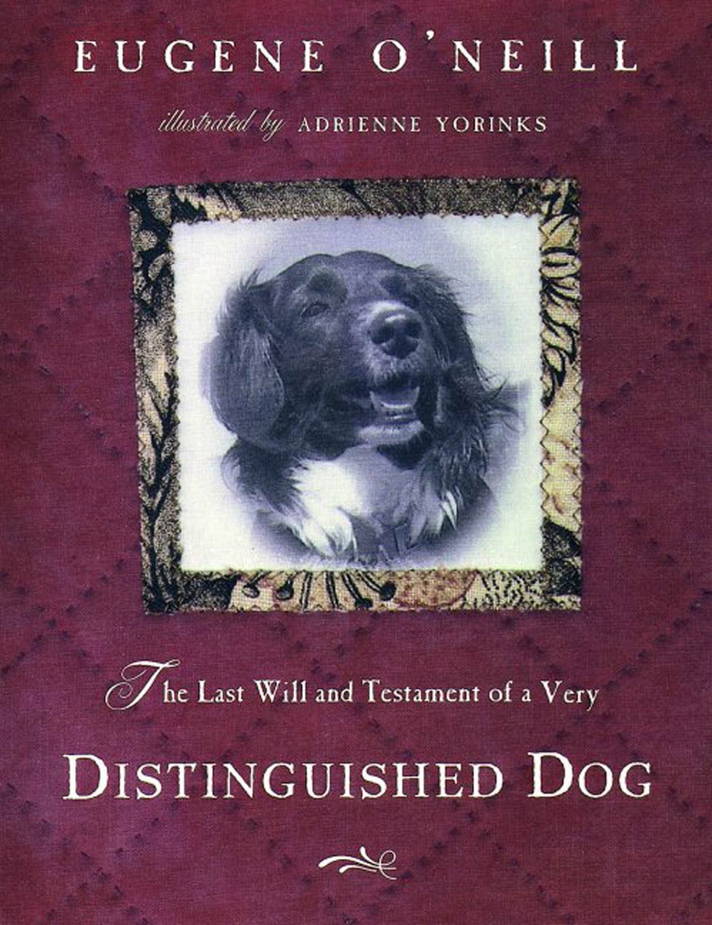 The Last Will & Testament of a Very Distinguished Dog Pets