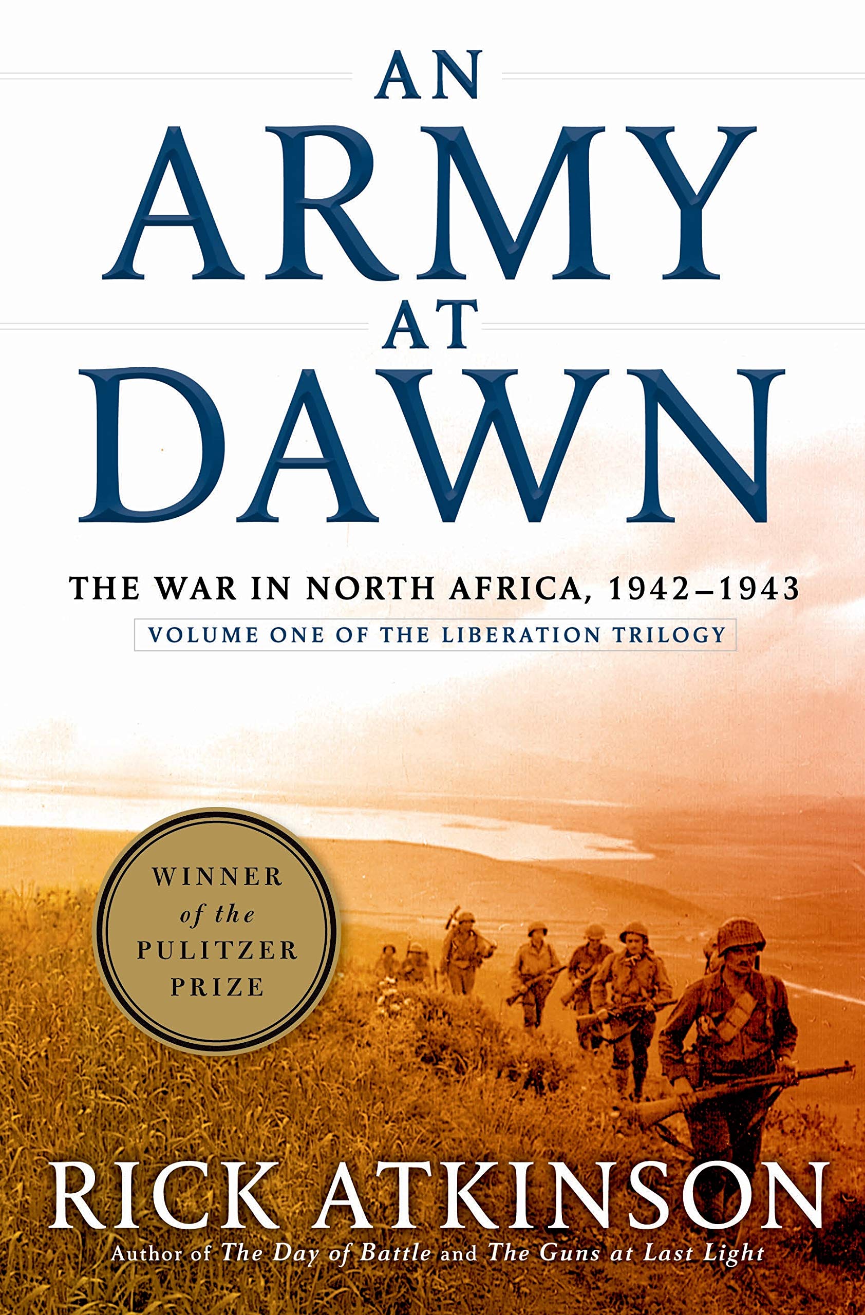 An Army at Dawn: The War in North Africa, 1942-1943 book