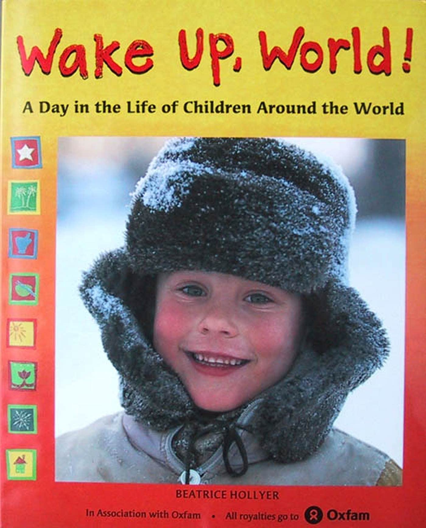 Wake Up, World!: A Day in the Life of Children Around the World Non-fiction