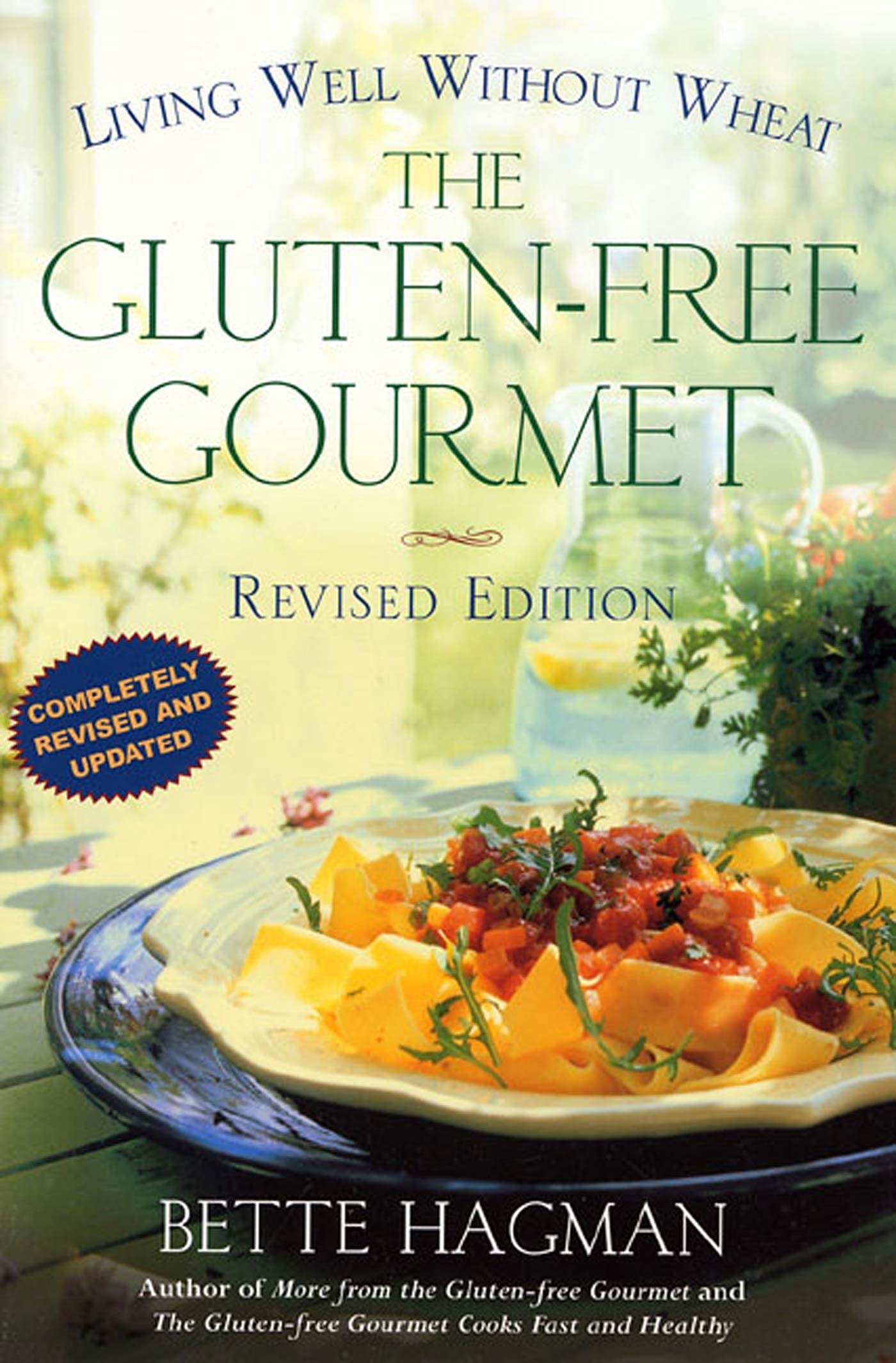 GLUTEN-FREE GOURMET REVISED ED: Living Well Without Wheat (Owl Books) Leisure, Home & Garden