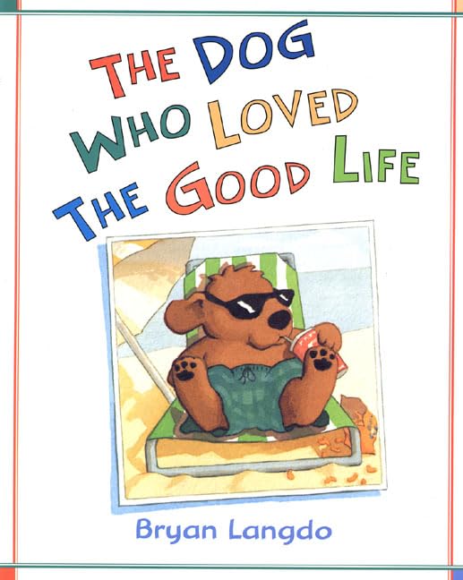 The Dog Who Loved the Good Life Novels & Short Stories
