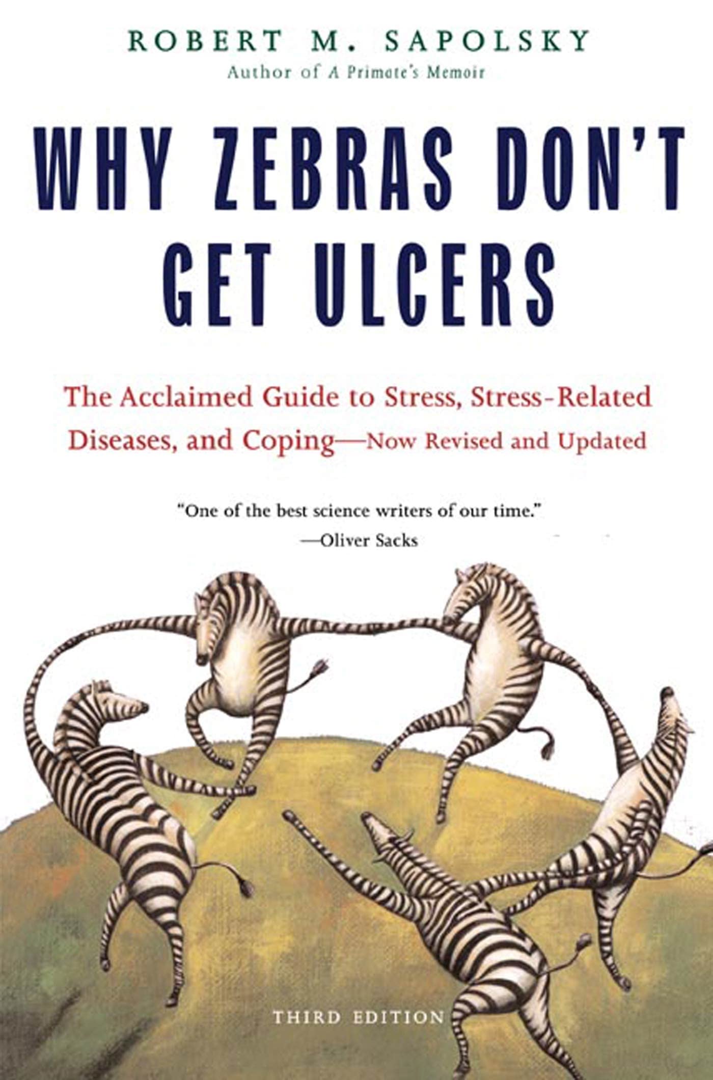 Why Zebras Don't Get Ulcers (Revised and Updated) Health, Nutrition & Fitness