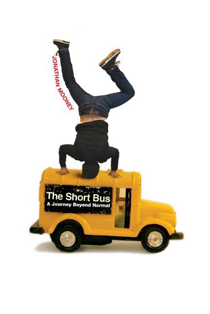 The Short Bus: A Journey Beyond Normal Education & Training Books