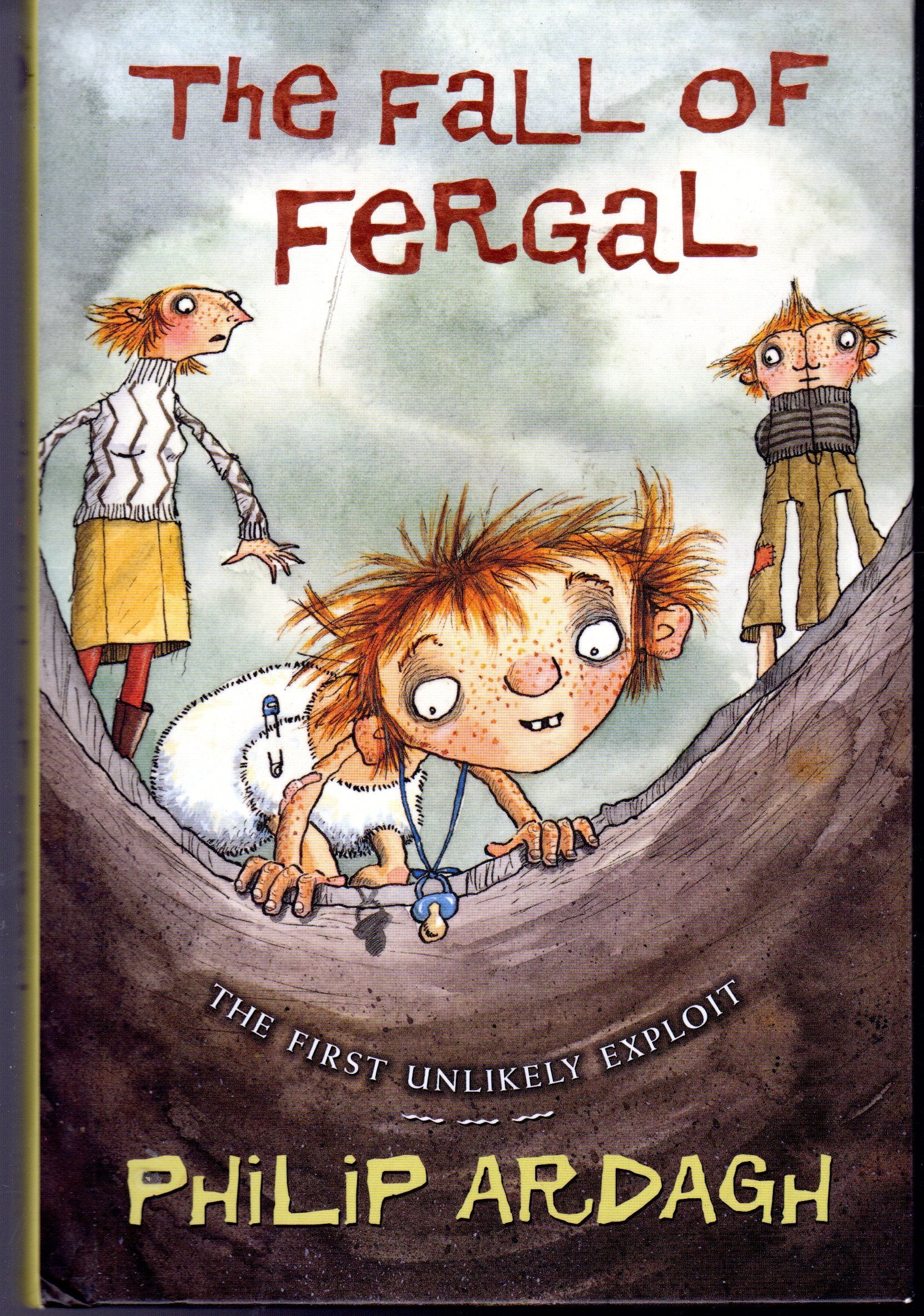 The Fall of Fergal: Or Not So Dingly in the Dell (Unlikely Exploits, Band 1) Non-fiction