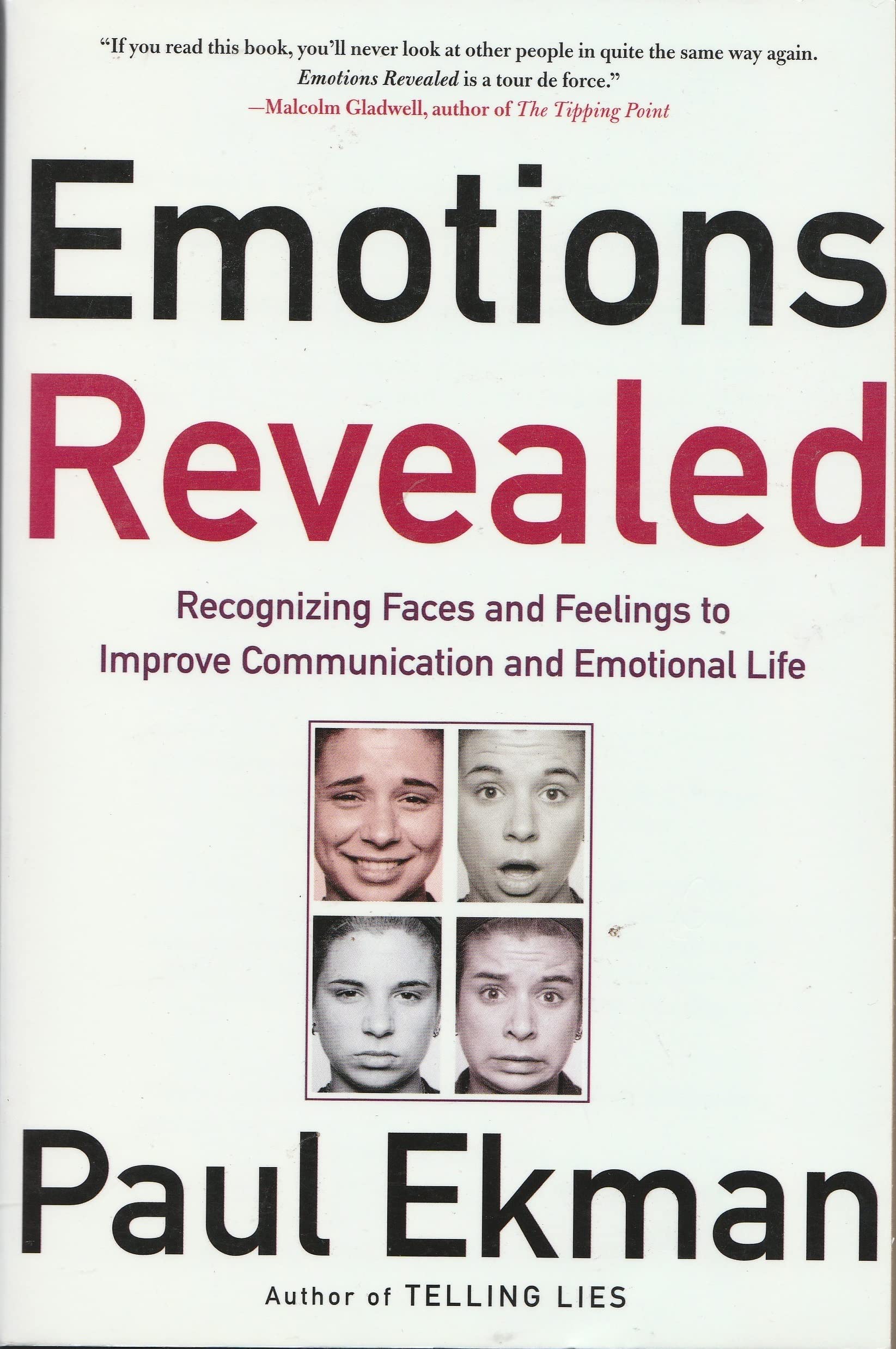 Emotions Revealed: Recognizing Faces and Feelings to Improve Communication and Emotional Life book