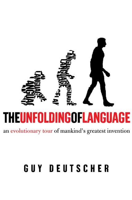 The Unfolding of Language: An Evolutionary Tour of Mankind's Greatest Invention Social Sciences