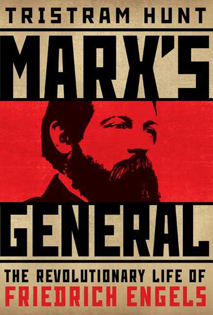 Marx's General: The Revolutionary Life of Friedrich Engels book