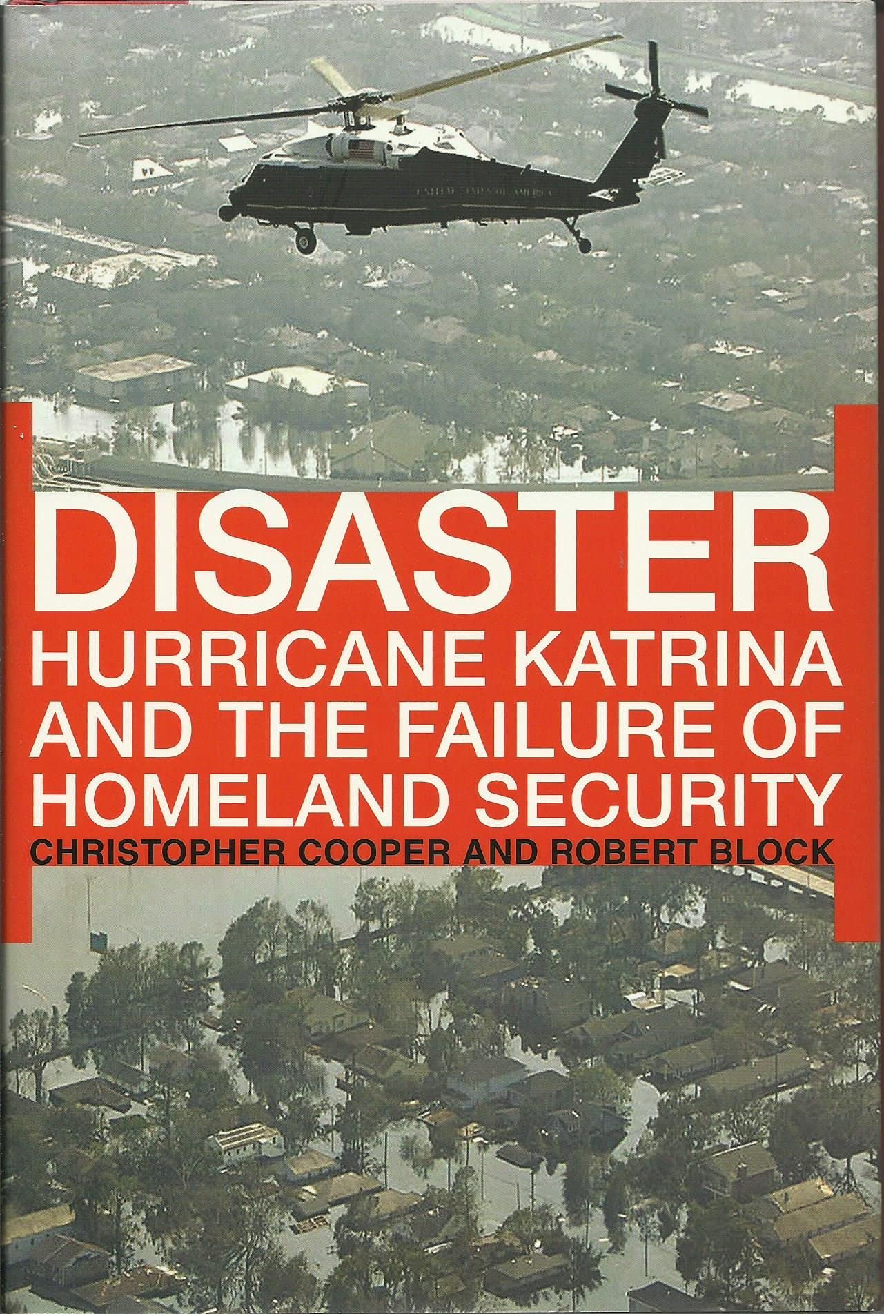 Disaster: Hurricane Katrina And the Failure of Homeland Security Social Sciences