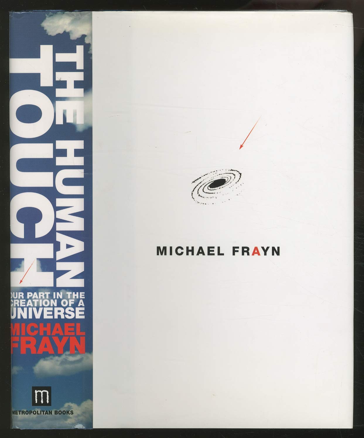 The Human Touch: Our Part in the Creation of a Universe Philosophy