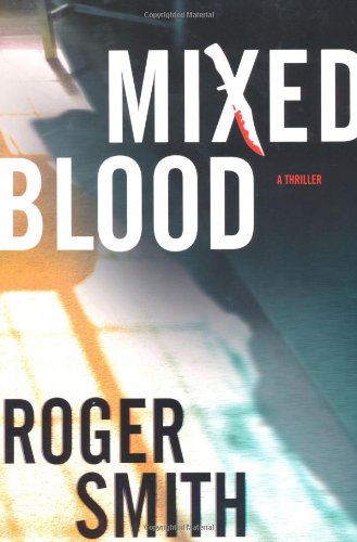 Mixed Blood: A Thriller Action & Adventure