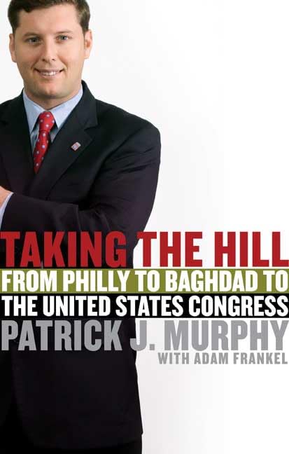Taking the Hill: From Philly to Baghdad to the United States Congress Politics & Society