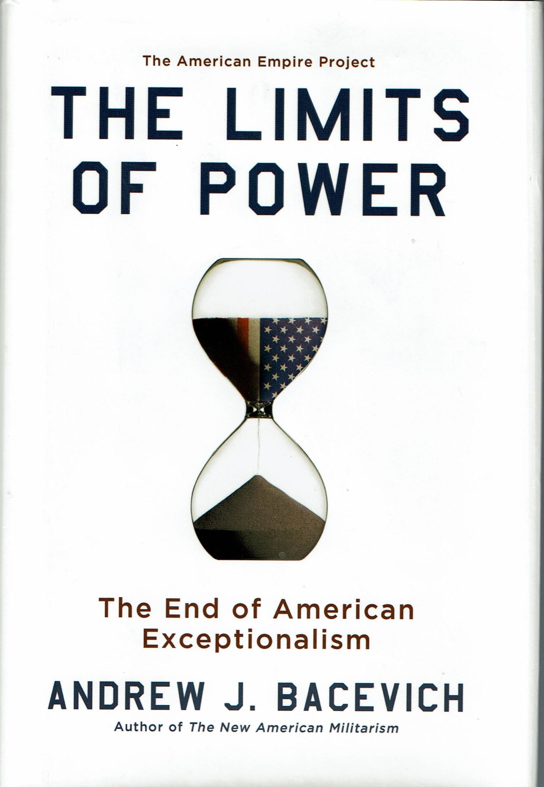 The Limits of Power: The End of American Exceptionalism Social Sciences