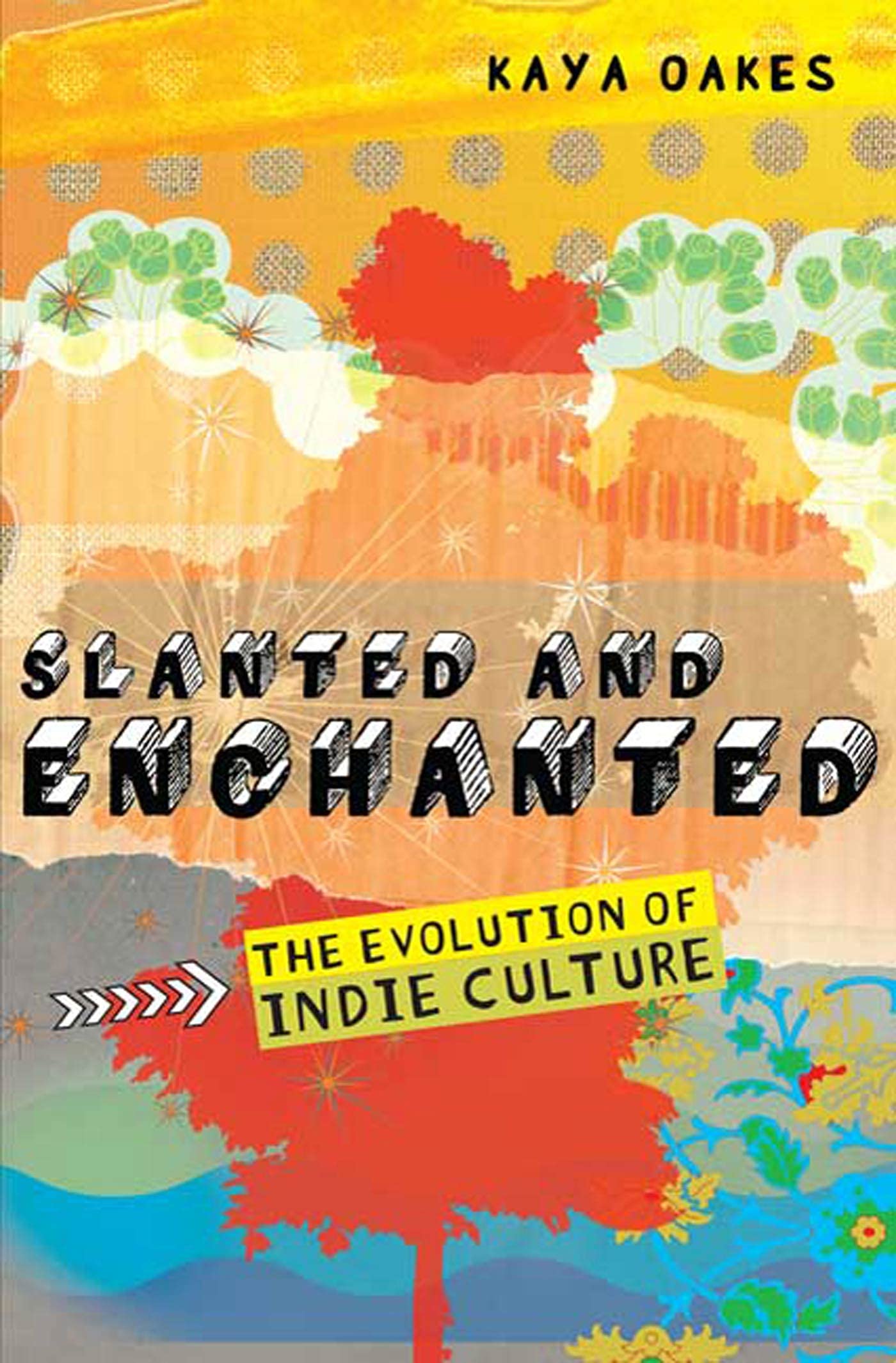 Slanted and Enchanted: The Evolution of Indie Culture Law
